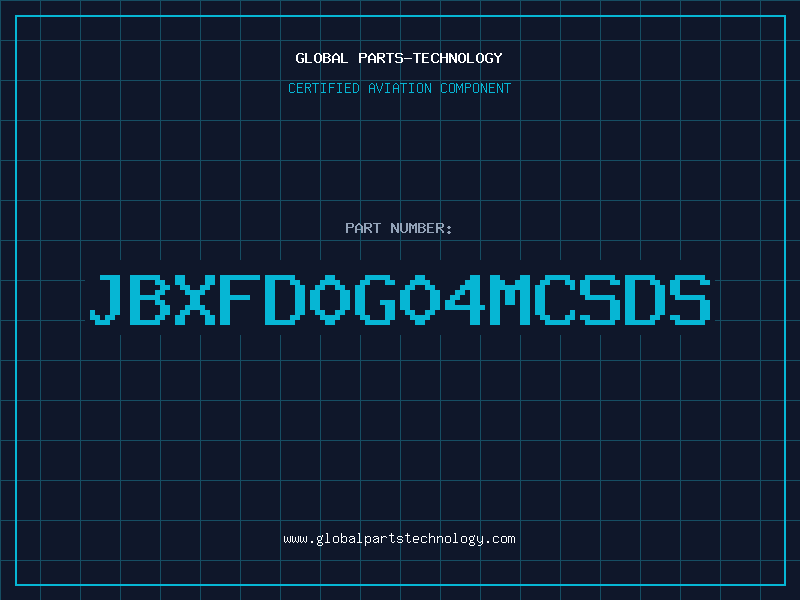 Aviation Part JBXFD0G04MCSDS