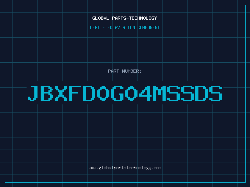 Aviation Part JBXFD0G04MSSDS