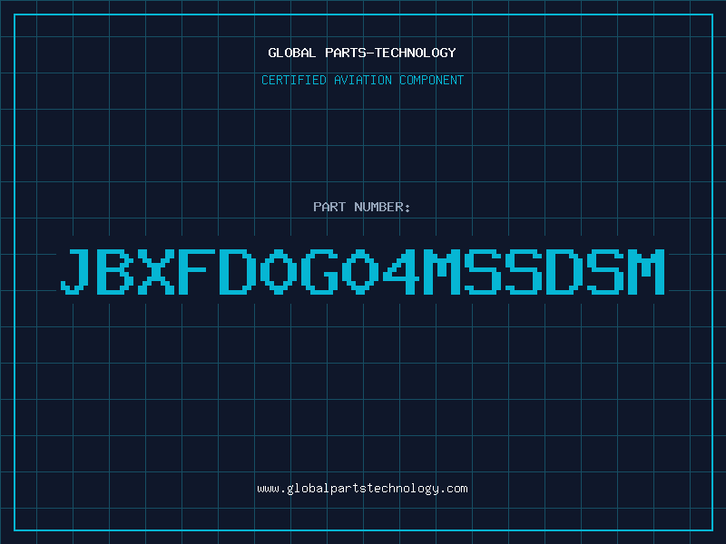 Aviation Part JBXFD0G04MSSDSM