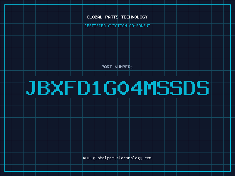 Aviation Part JBXFD1G04MSSDS