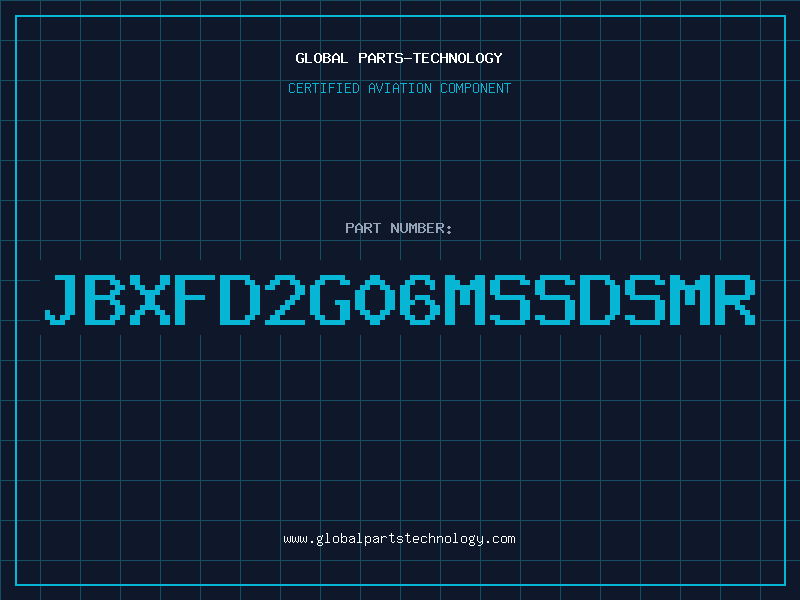 Aviation Part JBXFD2G06MSSDSMR