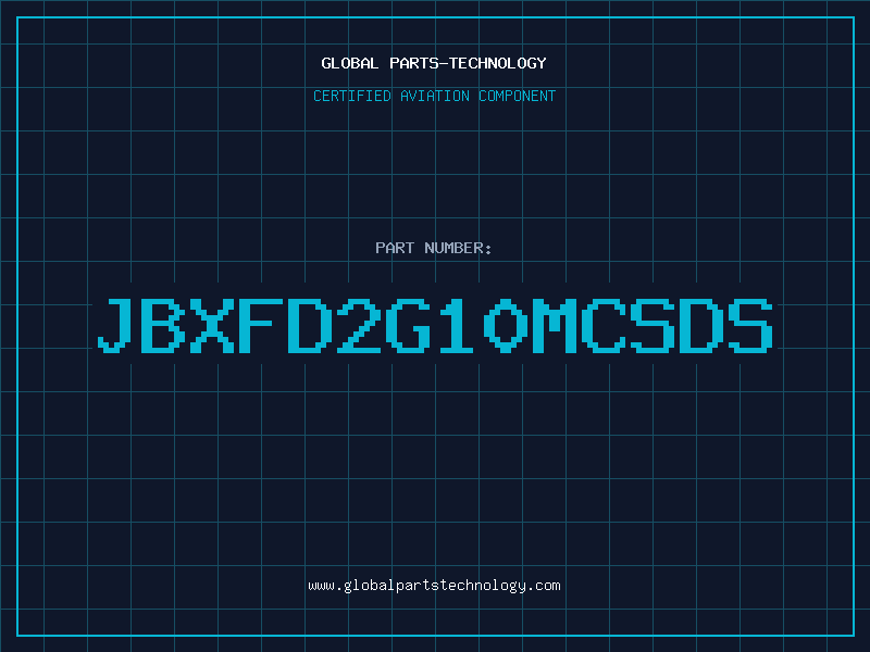 Aviation Part JBXFD2G10MCSDS