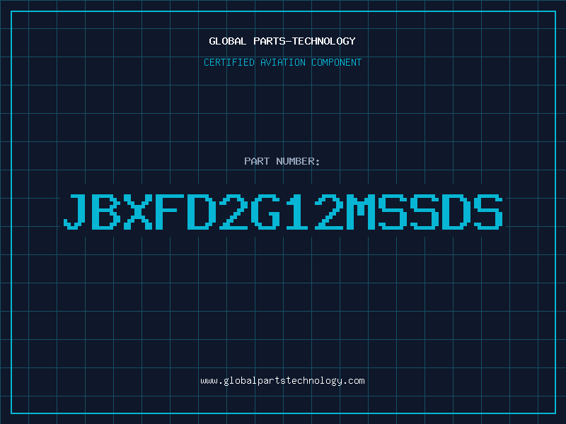 Aviation Part JBXFD2G12MSSDS