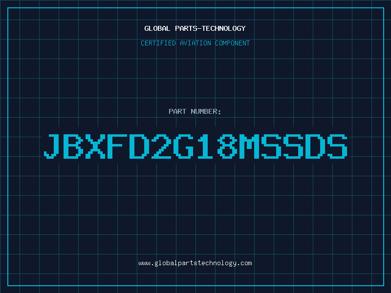 Aviation Part JBXFD2G18MSSDS