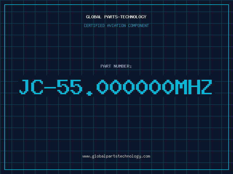 Aviation Part JC-55.000000MHZ