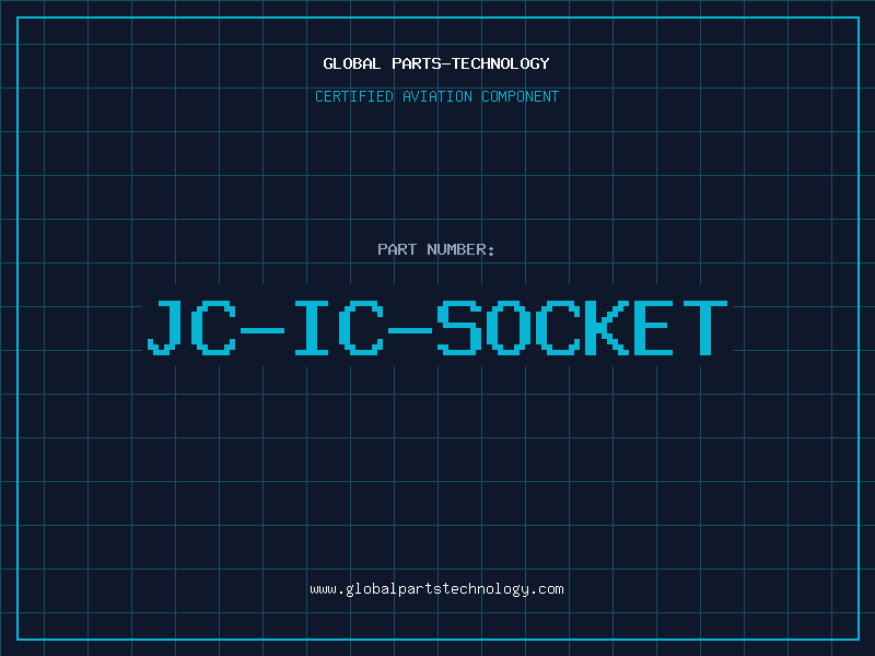 Aviation Part JC-IC-SOCKET