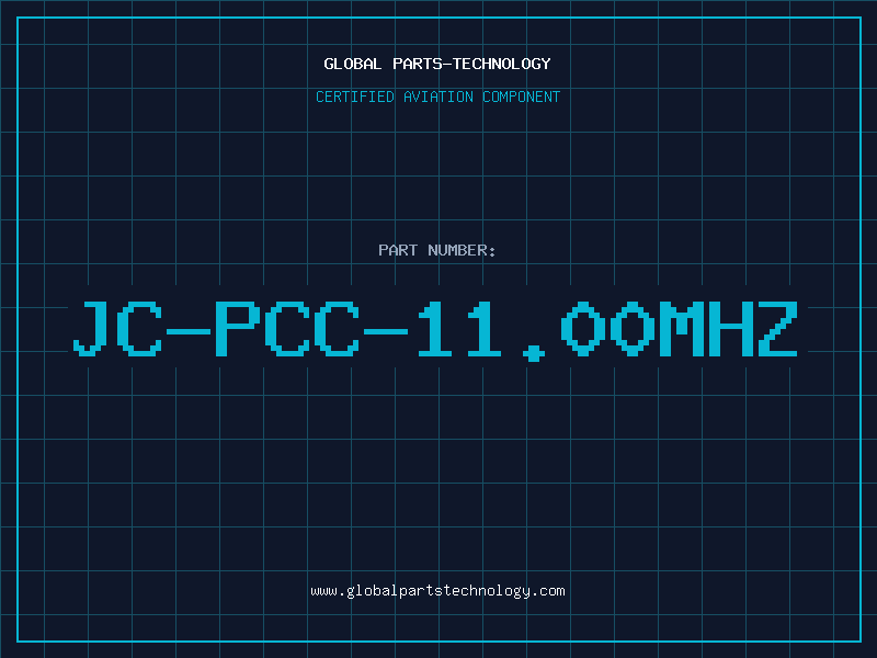 Aviation Part JC-PCC-11.00MHZ