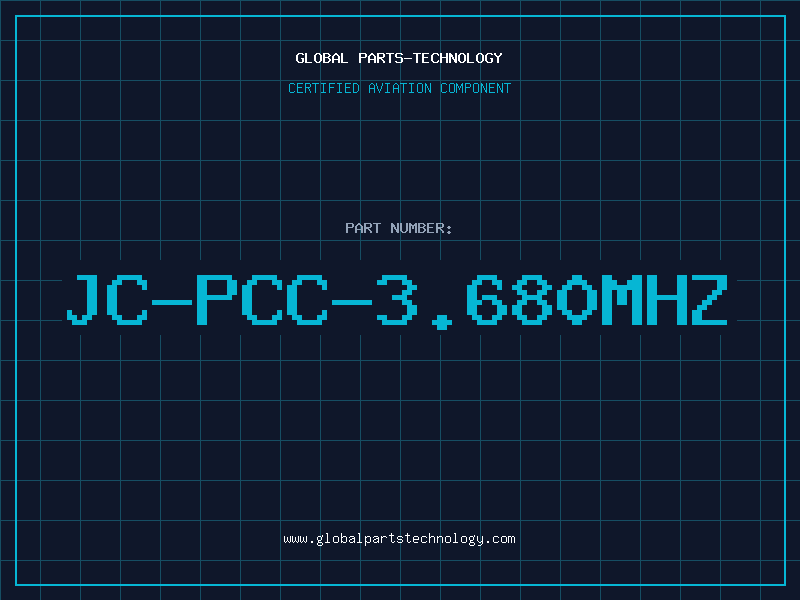 Aviation Part JC-PCC-3.680MHZ