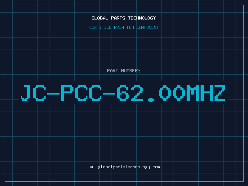 Aviation Part JC-PCC-62.00MHZ