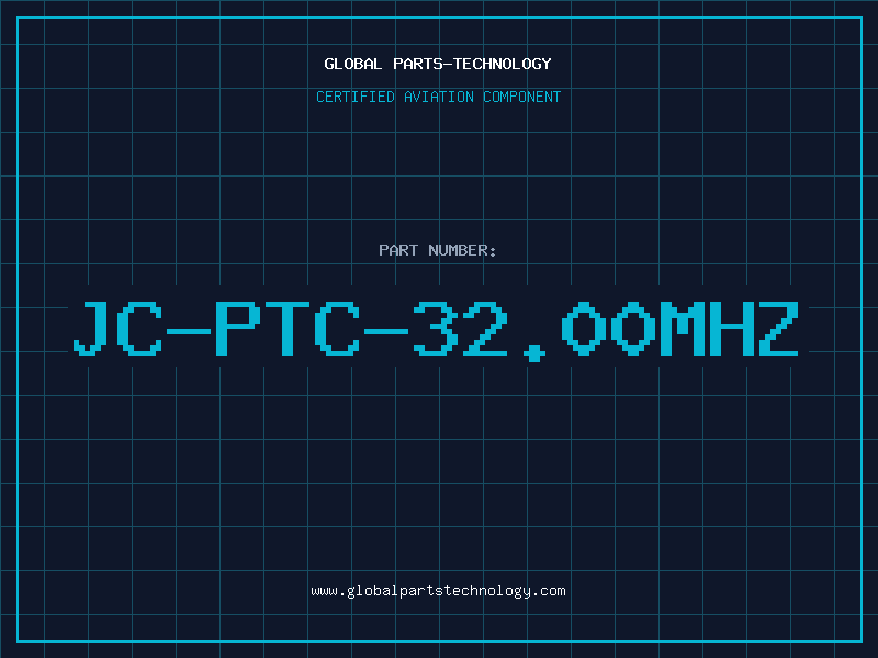 Aviation Part JC-PTC-32.00MHZ