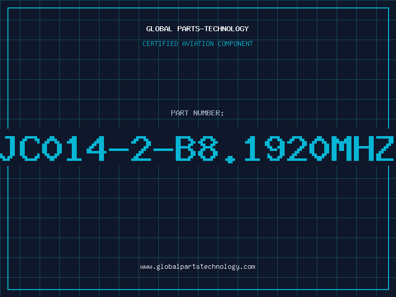Aviation Part JC014-2-B8.1920MHZ