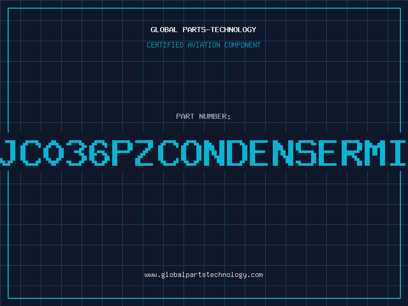 Aviation Part JC036PZCONDENSERMI