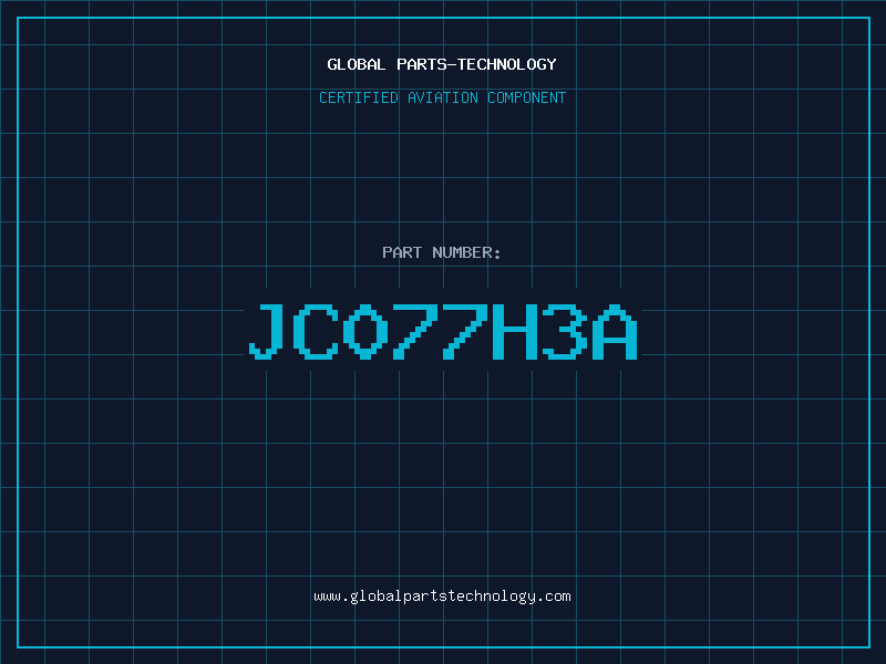 Aviation Part JC077H3A