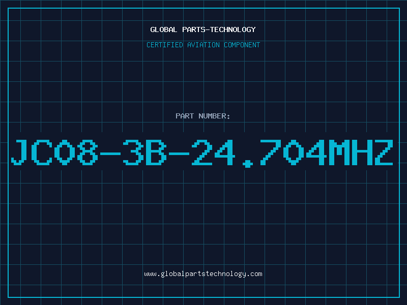 Aviation Part JC08-3B-24.704MHZ