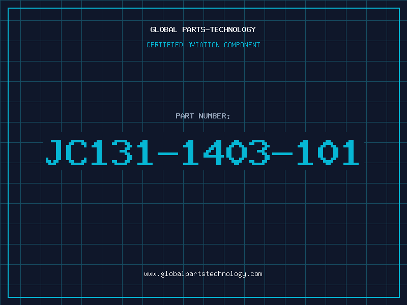 Aviation Part JC131-1403-101