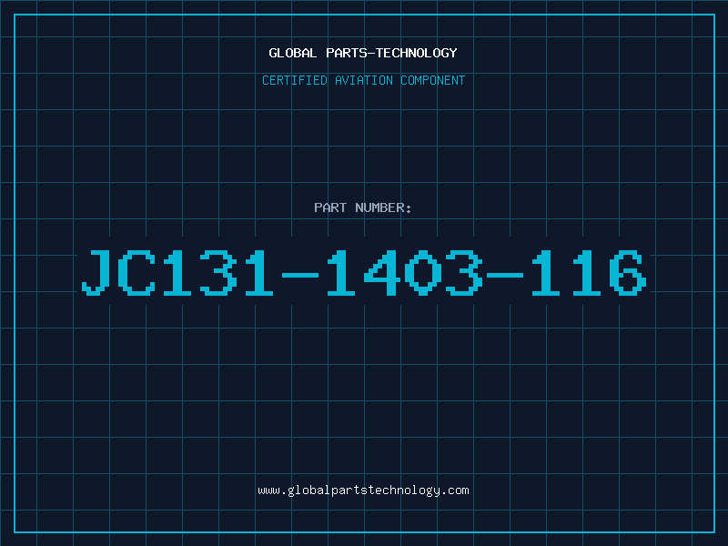 Aviation Part JC131-1403-116