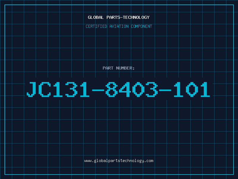 Aviation Part JC131-8403-101