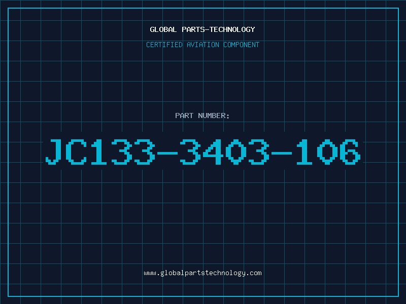 Aviation Part JC133-3403-106