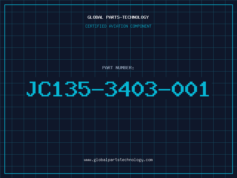 Aviation Part JC135-3403-001