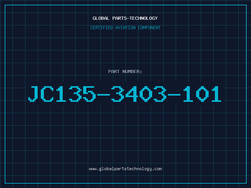 Aviation Part JC135-3403-101