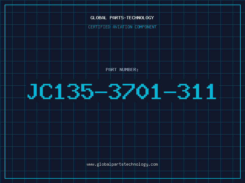 Aviation Part JC135-3701-311