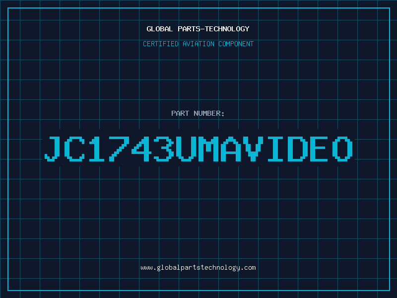 Aviation Part JC1743UMAVIDEO