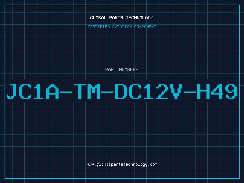 Aviation Part JC1A-TM-DC12V-H49