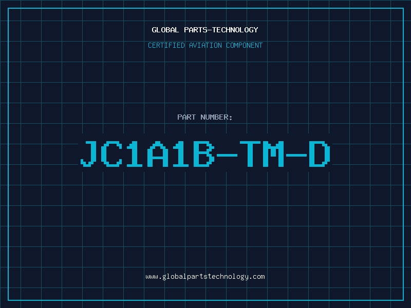 Aviation Part JC1A1B-TM-D
