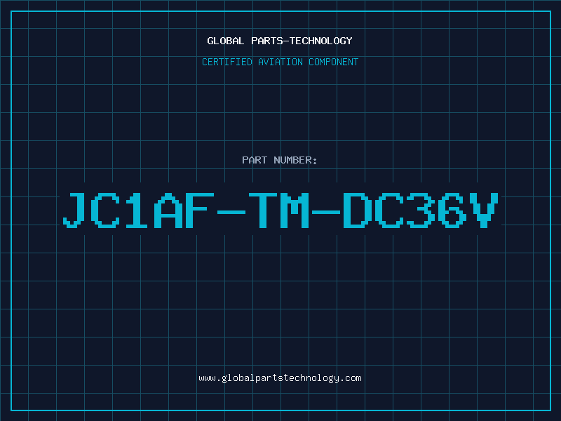 Aviation Part JC1AF-TM-DC36V