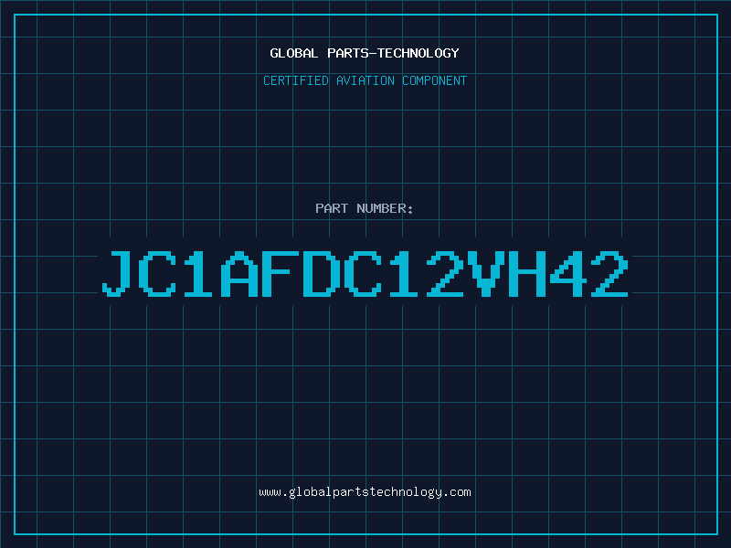 Aviation Part JC1AFDC12VH42