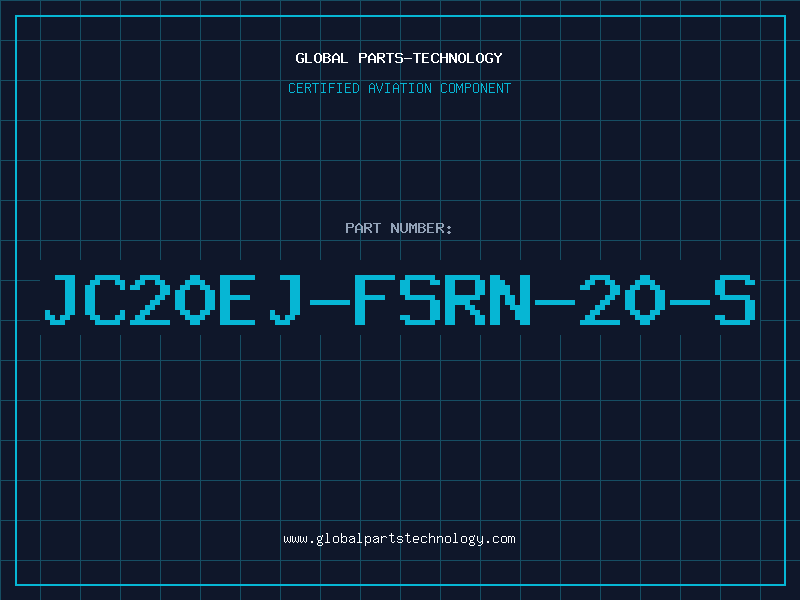 Aviation Part JC20EJ-FSRN-20-S