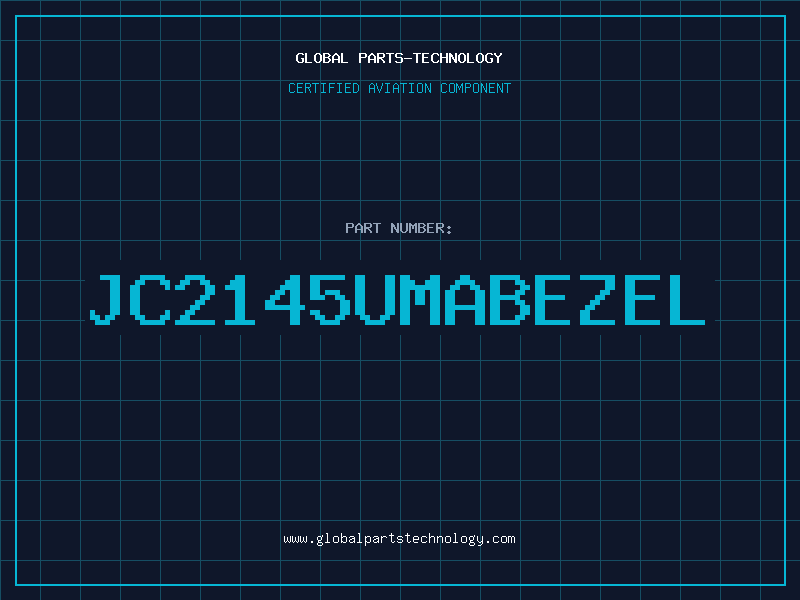 Aviation Part JC2145UMABEZEL