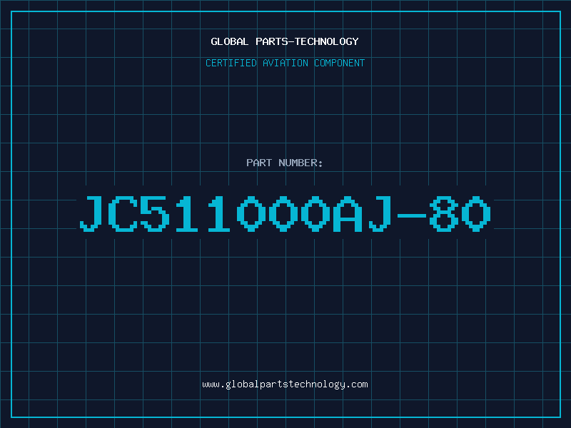 Aviation Part JC511000AJ-80