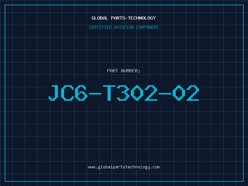 Aviation Part JC6-T302-02