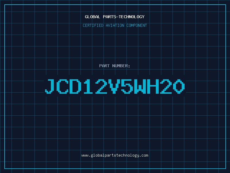 Aviation Part JCD12V5WH20