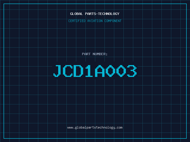 Aviation Part JCD1A003