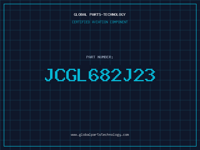 Aviation Part JCGL682J23