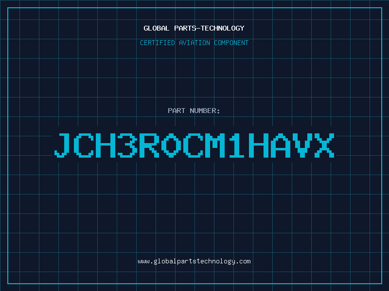 Aviation Part JCH3R0CM1HAVX