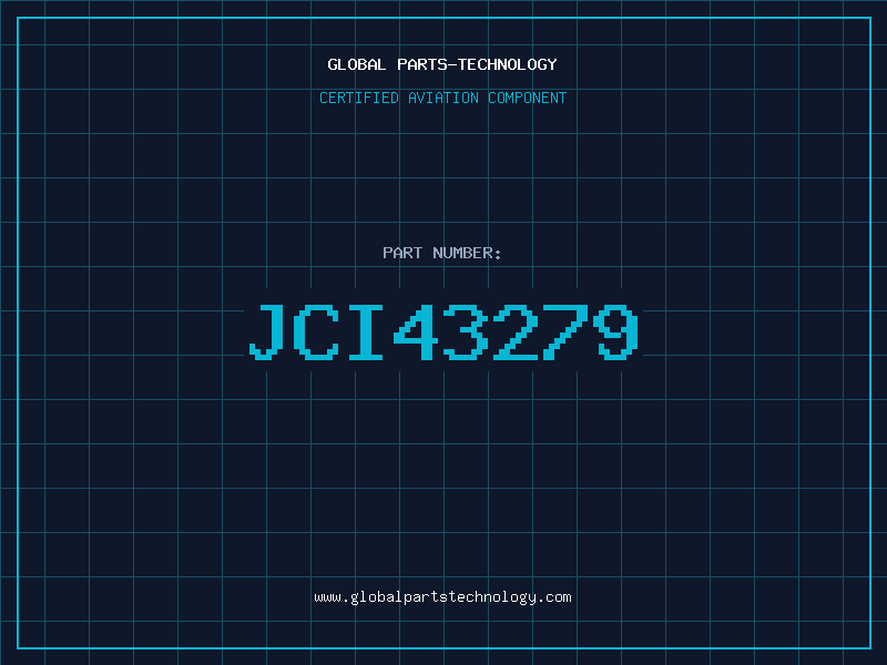 Aviation Part JCI43279