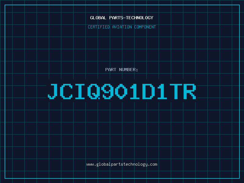 Aviation Part JCIQ901D1TR