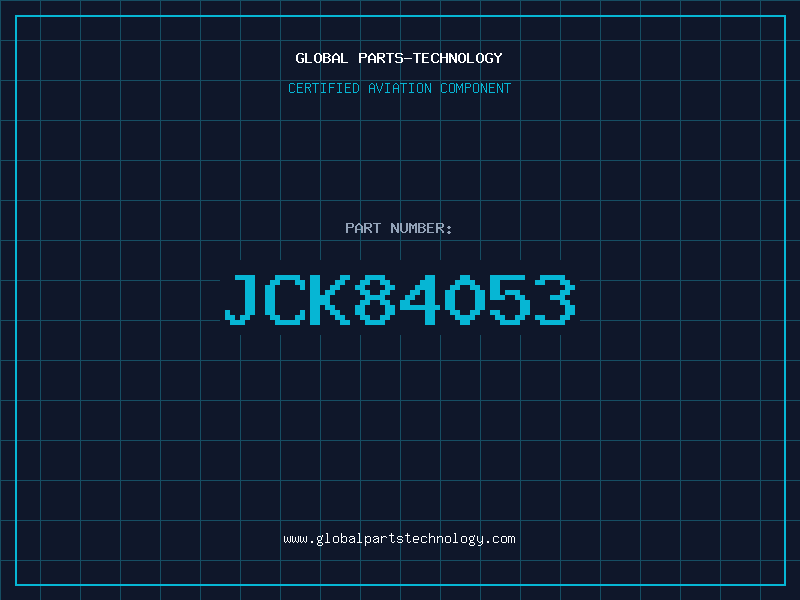 Aviation Part JCK84053