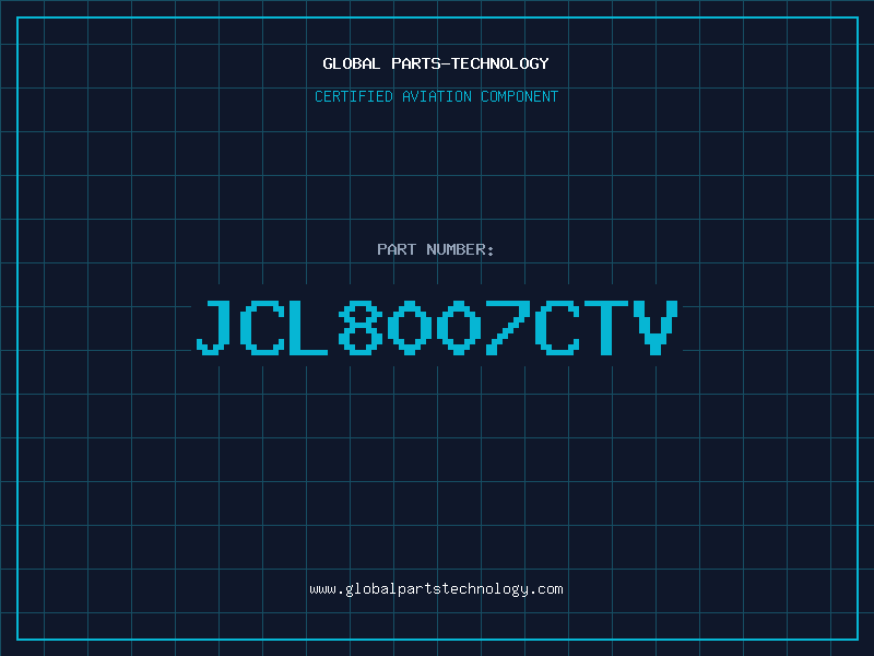Aviation Part JCL8007CTV