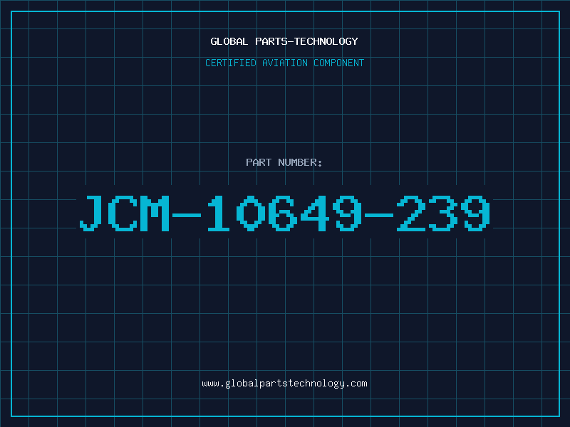 Aviation Part JCM-10649-239