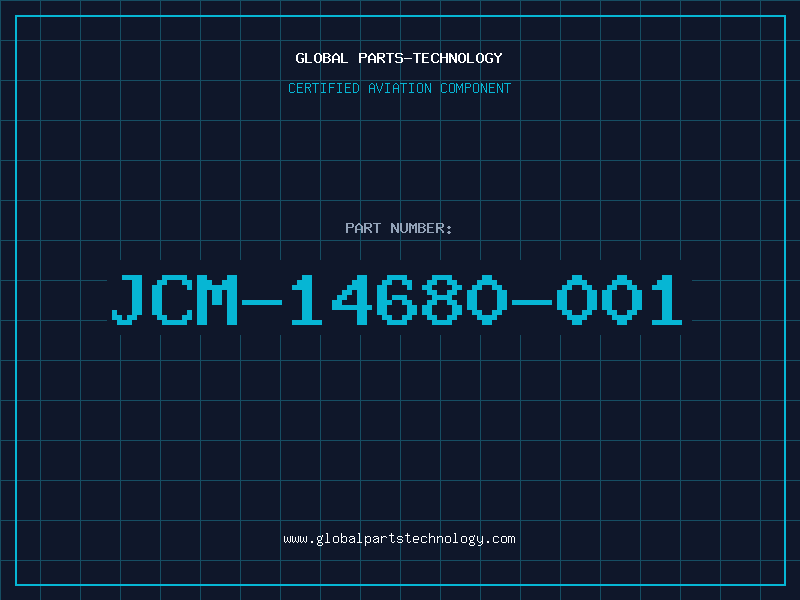 Aviation Part JCM-14680-001