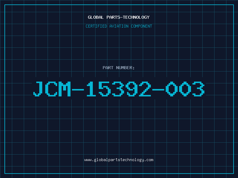 Aviation Part JCM-15392-003