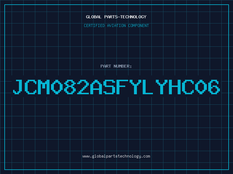 Aviation Part JCM082ASFYLYHC06