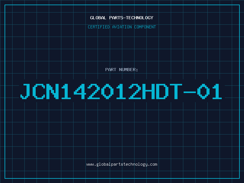Aviation Part JCN142012HDT-01
