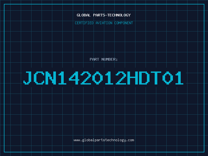 Aviation Part JCN142012HDT01