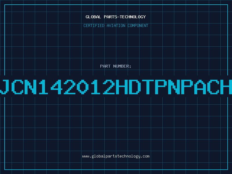 Aviation Part JCN142012HDTPNPACH