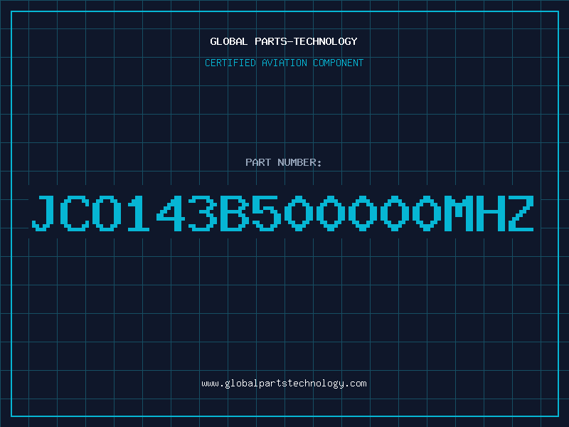 Aviation Part JCO143B500000MHZ
